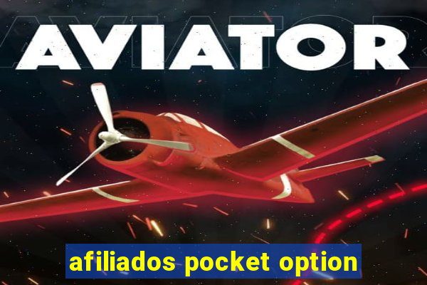 afiliados pocket option